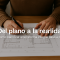 Del plano a la realidad
